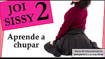 free apuse joi sissy learns to suck feminization and cei free