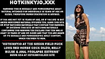 free britan hotkinkyjo at the green field fuck long red horse cock dildo belly bulge anal prolapse extreme free